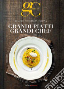 20 anni di eccellenza in cucina. Grandi piatti grandi chef libro