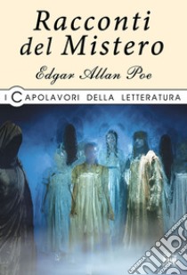 I racconti del mistero libro di Poe Edgar Allan