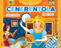 Cenerentola. Attacca e colora le fiabe. Con adesivi. Ediz. a colori libro