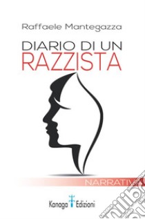 Diario di un razzista libro di Mantegazza Raffaele