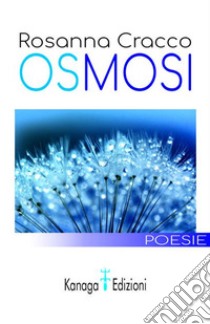 Osmosi libro di Cracco Rosanna