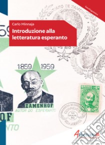 Intoduzione alla letteratura esperanto libro di Minnaja Carlo; Astori D. (cur.)