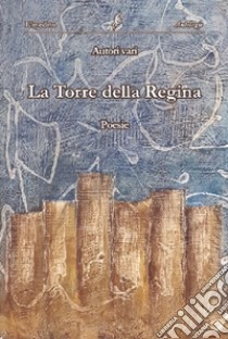 La torre della regina libro di Martini F. (cur.)