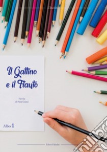 Il gattino e il flauto libro di Ganci Pina