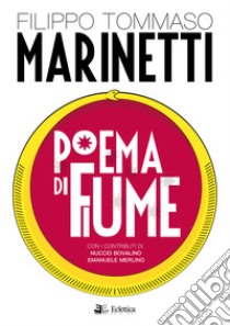 Poema di Fiume libro di Marinetti Filippo Tommaso