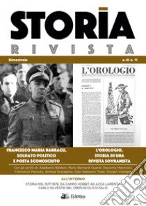 Storia Rivista (2021). Vol. 11: L' orologio, storia di una rivista sovranista libro