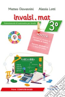 INVALSI.mat. Per la Scuola media. Con espansione online libro di Giovannini Matteo