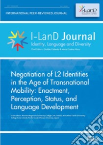 I I-LanD Journal. Identity, language and diversity (2020). Vol. 1: Negotiation of L2 identities in the age of transnational mobility: enactment, perception, status, and language development libro di Caliendo G. (cur.); Nisco C. (cur.)