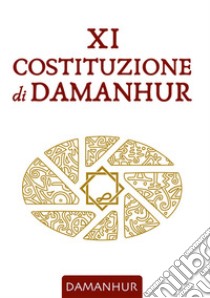 XI Costituzione di Damanhur libro