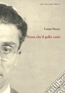 Prima che il gallo canti libro di Pavese Cesare; Esposito E. (cur.)