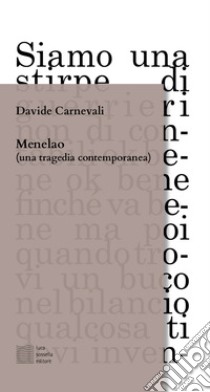 Menelao (una tragedia contemporanea) libro di Carnevali Davide