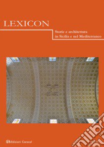 Lexicon. Storie e architettura in Sicilia e nel Mediterraneo (2020). Vol. 30 libro