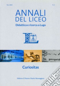 Annali del Liceo. Didattica e ricerca a Lugo libro