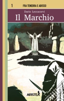 Il marchio libro di Leccacorvi Dario