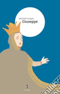 Giuseppe libro di Comper Michele