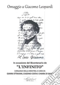 Omaggio a Giacomo Leopardi in occasione del bicentenario de «L'infinito». Agenda 2021 libro di Ottaviani Gianni; Costa Eugenio