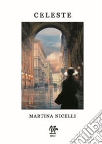 Celeste libro di Nicelli Martina