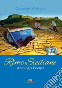 Rime siciliane libro di Mistretta Giuseppe