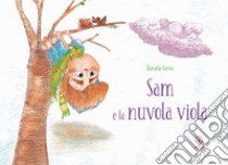 Sam e la nuvola viola. Ediz. inglese e italiana libro di Corvo Daniela; Tiberio E. (cur.)