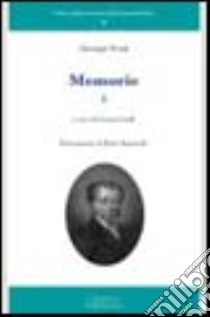 Memorie. Vol. 1 libro di Frank Giuseppe; Galli G. (cur.)