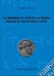 La moneta in Grecia e a Roma. Appunti di numismatica antica libro di Cantilena Renata