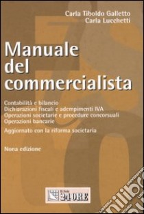 Manuale del commercialista libro di Galletto Tiboldo Carla - Lucchetti Carla