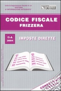 Codice fiscale 2a/2004 libro di Frizzera Bruno