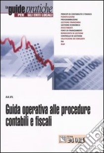 Guida operativa alle procedure contabili e fiscali libro di Faustini G. (cur.); Fermante S. (cur.)