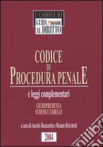 Codice di procedura penale e leggi complementari, Giurisprudenza, schemi e tabelle libro