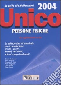 Unico 2004. Persone fisiche libro