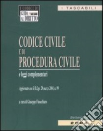 Codice civile e di procedura civile e leggi complementari libro