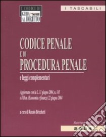 Codice penale e di procedura penale e leggi complementari libro