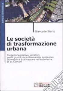 Le società di trasformazione urbana libro