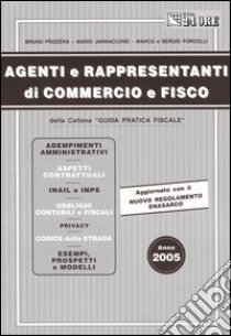 Agenti e rappresentanti di commercio e fisco 2004 libro