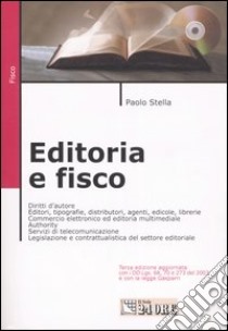 Editoria e fisco libro di Stella Paolo A.