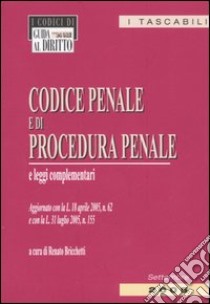 Codice penale e di procedura penale e leggi complementari libro