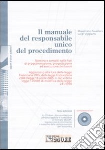 Il manuale del responsabile unico del procedimento. Con CD-ROM libro di Cavallaro Massimino - Viggiano Luigi