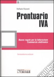 Prontuario IVA libro di Rizzardi Raffaele