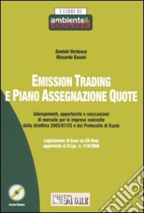 Emission trading e piano assegnazione quote. Con CD-ROM libro di Verdesca Daniele - Basosi Riccardo