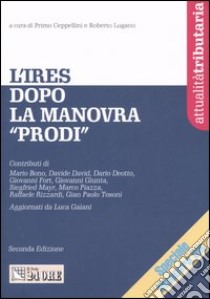 L'Ires dopo la manovra «Prodi» libro