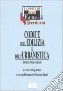 Codice dell'edilizia e dell'urbanistica libro