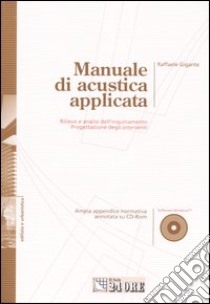 Manuale di acustica applicata. Con CD-ROM libro di Gigante Raffaele