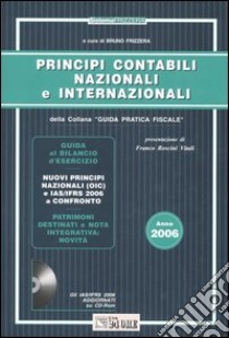 Principi contabili nazionali e internazionali. Con CD-ROM libro di Frizzera B. (cur.)