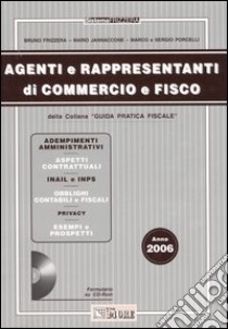 Agenti e rappresentanti di commercio e fisco. Con CD-ROM libro