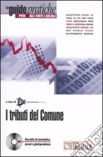 I tributi del comune. Con CD-ROM libro