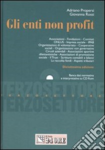 Gli enti non profit. Con CD-ROM libro di Propersi Adriano - Rossi Giovanna