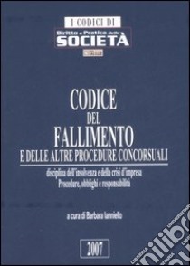 Codice del fallimento e delle altre procedure concorsuali libro di Ianniello B. (cur.)