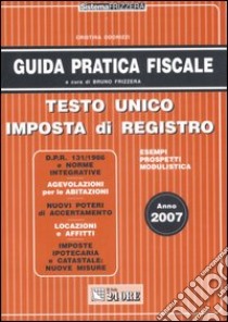 Testo unico imposta di registro libro di Frizzera Bruno