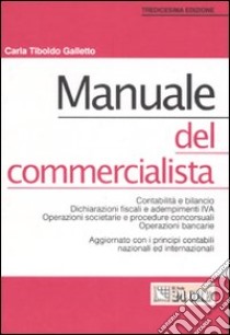 Manuale del commercialista libro di Tiboldo Galletto Carla