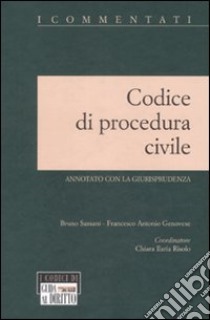 Codice di procedura civile. Annotato con la giurisprudenza libro di Sassani Bruno - Genovese Francesco A.